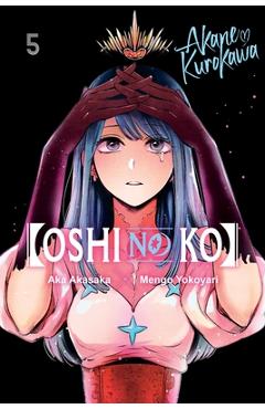 [Oshi No Ko], Vol. 5 - Aka Akasaka