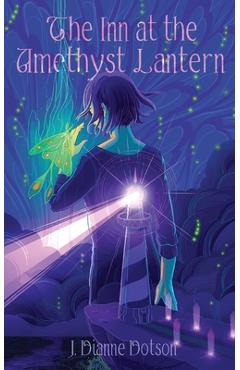 The Inn at the Amethyst Lantern - J. Dianne Dotson