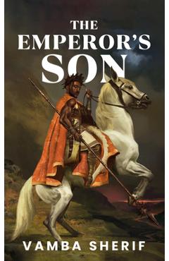 The Emperor\'s Son - Vamba Sherif