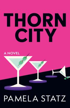 Thorn City - Pamela Statz