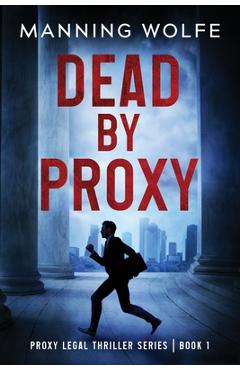 Dead By Proxy - Manning Wolfe - Imagine 1