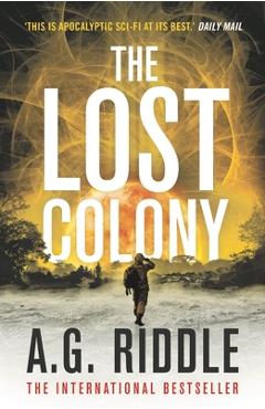 The Lost Colony - A. G. Riddle - Imagine 1