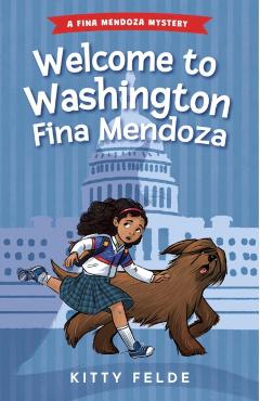 Welcome to Washington Fina Mendoza - Kitty Felde