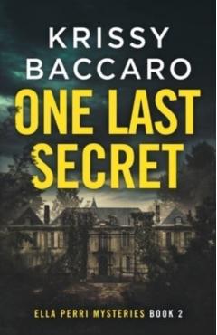 One Last Secret - Krissy Baccaro