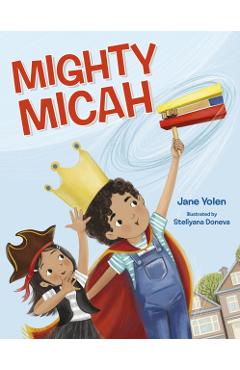 Mighty Micah - Jane Yolen