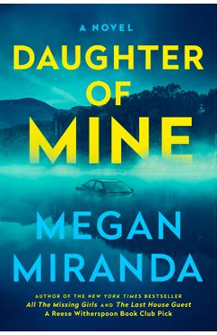Daughter of Mine - Megan Miranda