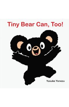 Tiny Bear Can, Too! - Yusuke Yonezu