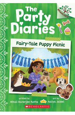 Fairy-Tale Puppy Picnic: A Branches Book (the Party Diaries #4) - Mitali Banerjee Ruths