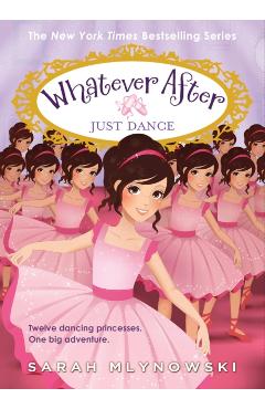 Just Dance (Whatever After #15) - Sarah Mlynowski