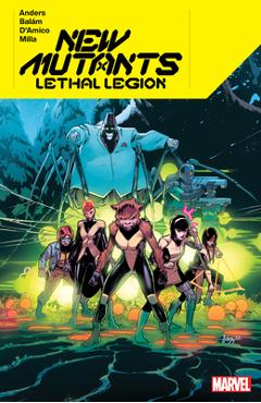 New Mutants Lethal Legion - Charlie Jane Anders