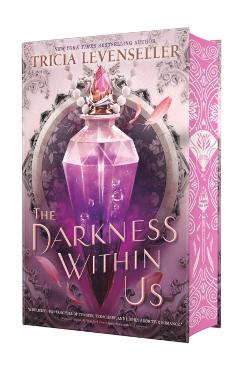 The Darkness Within Us - Tricia Levenseller