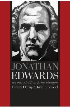 Jonathan Edwards: An Introduction to His Thought - Oliver D. Crisp - Imagine 1