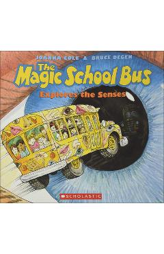 The Magic School Bus Explores the Senses - J. Cole