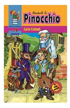 Aventurile lui Pinocchio - Carlo Collodi - ANDREAS