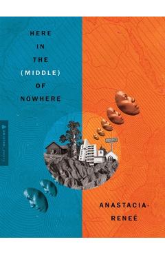 Here in the (Middle) of Nowhere - Anastacia-renee