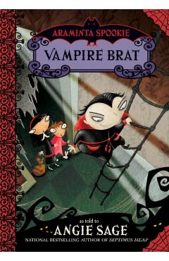 Araminta Spookie 4: Vampire Brat - Angie Sage