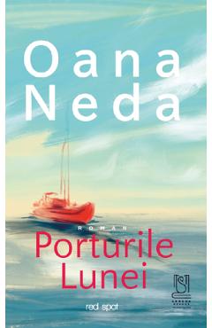 Porturile Lunei - Oana Neda - LEBADA NEAGRA
