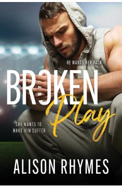 Broken Play - Alison Rhymes
