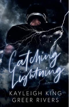 Catching Lightning - Kayleigh King