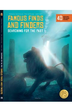 Famous Finds and Finders: Searching for the Past - Tom Velcovsky