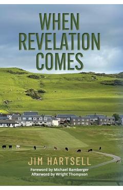 When Revelation Comes - Jim Hartsell