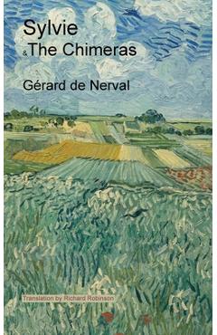 Sylvie & The Chimeras - Gérard De Nerval