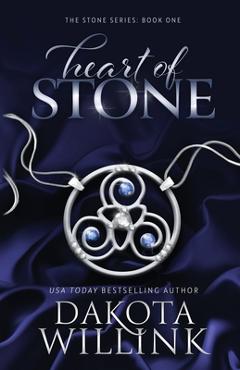 Heart Of Stone - Dakota Willink