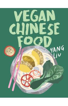 Vegan Chinese Food - Yang Liu