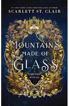 Mountains Made of Glass - Scarlett St Clair