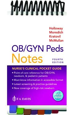 Ob/GYN Peds Notes: Nurse's Clinical Pocket Guide - Brenda Walters Holloway