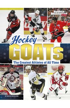 Hockey Goats: The Greatest Athletes of All Time - Bruce Berglund
