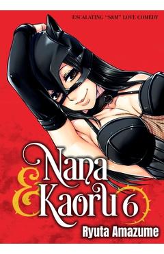 Nana & Kaoru, Volume 6 - Ryuta Amazume