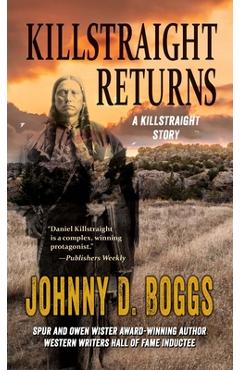 Killstraight Returns: A Killstraight Story - Johnny D. Boggs