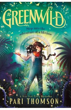 Greenwild: The World Behind the Door - Pari Thomson