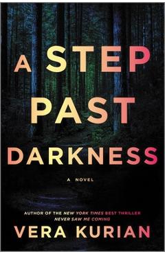 A Step Past Darkness - Vera Kurian