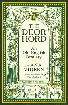 The Deorhord: An Old English Bestiary - Hana Videen