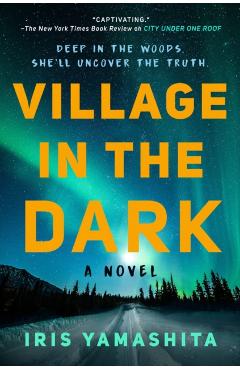 Village in the Dark - Iris Yamashita