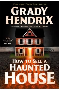 How to Sell a Haunted House - Grady Hendrix