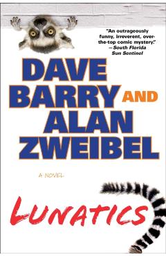 Lunatics - Dave Barry