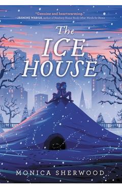 The Ice House - Monica Sherwood