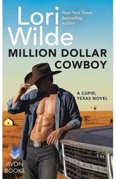 Million Dollar Cowboy - Lori Wilde