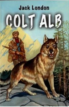 Colt alb - Jack London - HERRA