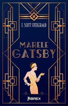 Marele Gatsby - F. Scott Fitzgerald - LIBREX