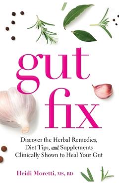 Gut Fix - Heidi Moretti