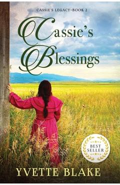 Cassie\'s Blessings - Yvette Blake