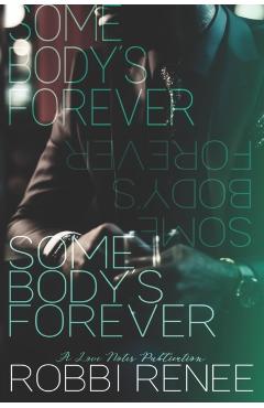 Somebody's Forever - Robbi Renee