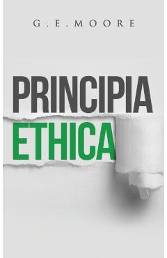 Principia Ethica - G. E. Moore