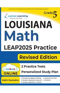 LEAP Test Prep: 5th Grade Math Practice Workbook and Full-length Online Assessments: LEAP Study Guide - Lumos Learning