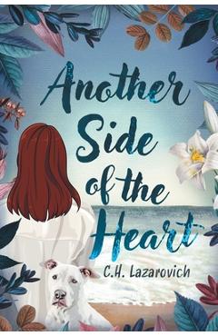 Another side of the heart - c. h. lazarovich