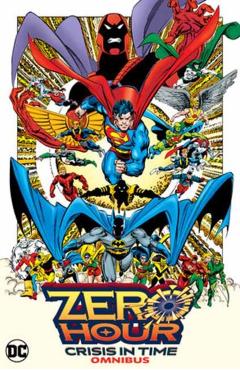 Zero Hour: Crisis in Time Omnibus (2023 Edition) - Dan Jurgens